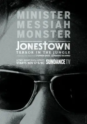 Jonestown: Terror in the Jungle скачать торрент или смотреть онлайн