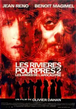 Скачать Багровые реки 2: Ангелы апокалипсиса (2004)