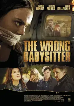 The Wrong Babysitter (2017) торрент
