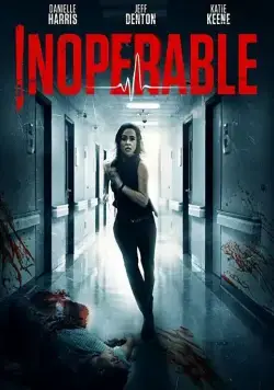 Неоперабельная (2017) через торрент бесплатно Скачать Неоперабельная (2017) через торрент бесплатно