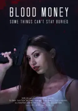 Кровавые деньги (2017) торрент