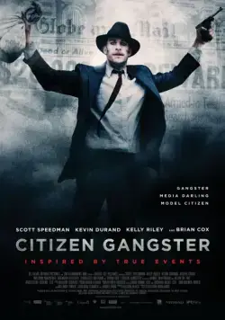 Гражданин гангстер (2011) через торрент бесплатно Скачать Гражданин гангстер (2011) через торрент бесплатно