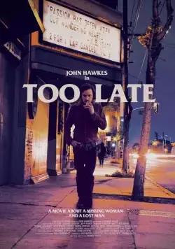 Слишком поздно (2015) торрент