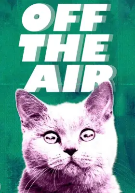 Off the Air скачать торрент или смотреть онлайн