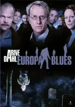Arne Dahl: Europa blues (2012) торрент