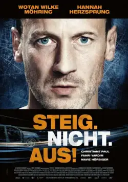 Не высовывайся! / Steig. Nicht. Aus! (2018) фильм скачать через торрент в хорошем качестве
