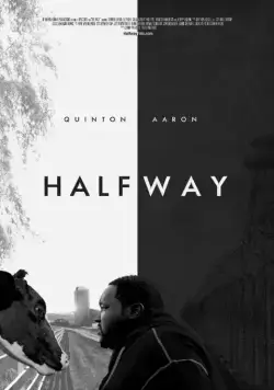 Скачать Halfway (2017) через торрент бесплатно