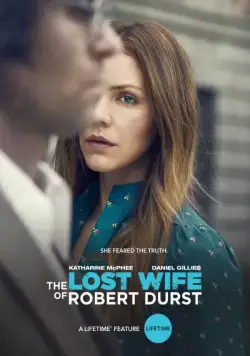 Пропавшая жена Роберта Дерста (2017) торрент