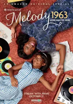 Скачать An American Girl Story - Melody 1963: Love Has to Win (2016) через торрент бесплатно