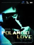 Полароид лав (2008) торрент