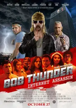Скачать Bob Thunder: Internet Assassin (2015)