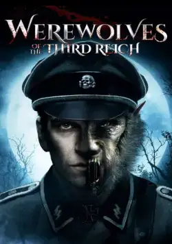 Оборотни Третьего рейха (2017) торрент