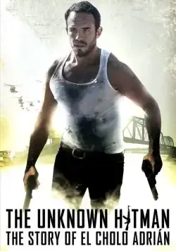 El desconocido: la historia de El Cholo Adrián (2018) торрент