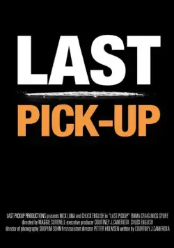 Скачать Last Pickup (2015) через торрент бесплатно