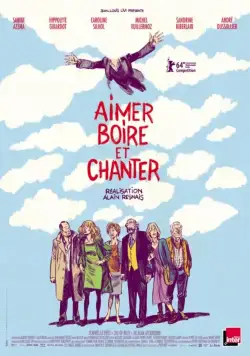 Скачать Любить, пить и петь (2013) через торрент бесплатно
