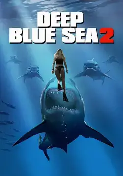 Скачать Глубокое синее море 2 (2018) через торрент бесплатно
