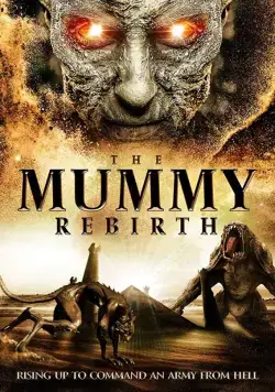 The Mummy Rebirth (2019) торрент