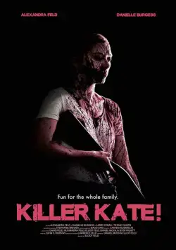 Убийца Кэйт! (2018) торрент