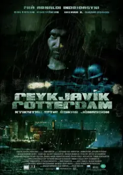 Скачать Рейкьявик-Роттердам (2008)