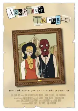 Скачать Adopting Trouble (2016)