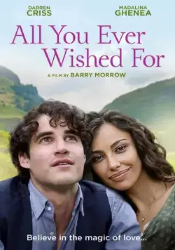 All You Ever Wished For (2018) торрент