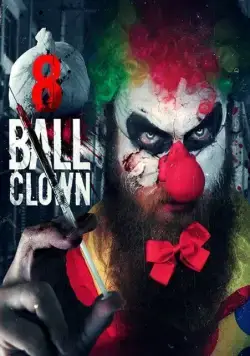 Скачать Клоун восьмёрка (2018)
