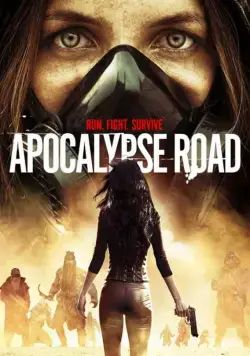 Скачать Apocalypse Road (2016) через торрент бесплатно