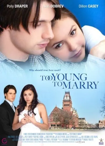 Скачать Чересчур молоды для женитьбы (2007)