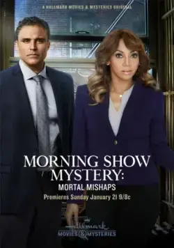 Скачать Morning Show Mystery: Mortal Mishaps (2018)