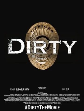 Скачать Dirty (2016) через торрент бесплатно