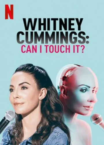 Скачать Whitney Cummings: Can I Touch It?