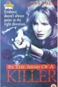 Скачать В объятиях убийцы / In the Arms of a Killer(1992) фильм через торрент бесплатно