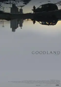 Goodland (2017) через торрент бесплатно Скачать Goodland