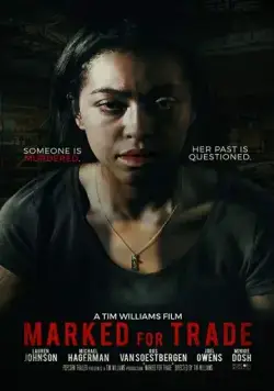 Скачать Marked for Trade (2019) через торрент бесплатно
