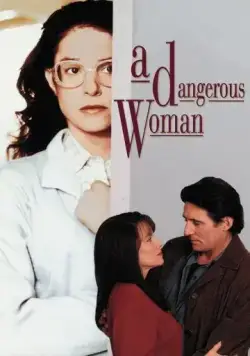 Скачать Опасная женщина / A Dangerous Woman(1993) фильм через торрент бесплатно