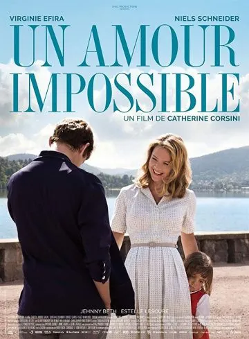 Скачать Невозможная любовь / Un amour impossible(2018) фильм через торрент бесплатно