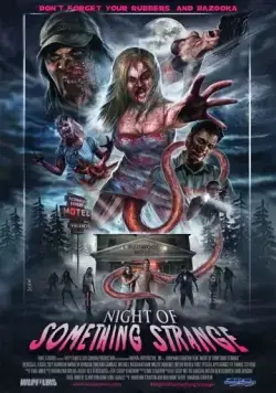 Странная ночь / Night of Something Strange (2016) фильм торрент Странная ночь / Night of Something Strange (2016) фильм скачать через торрент в хорошем качестве