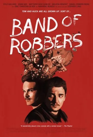 Банда грабителей / Band of Robbers (2015) фильм торрент Банда грабителей / Band of Robbers (2015) фильм скачать через торрент в хорошем качестве