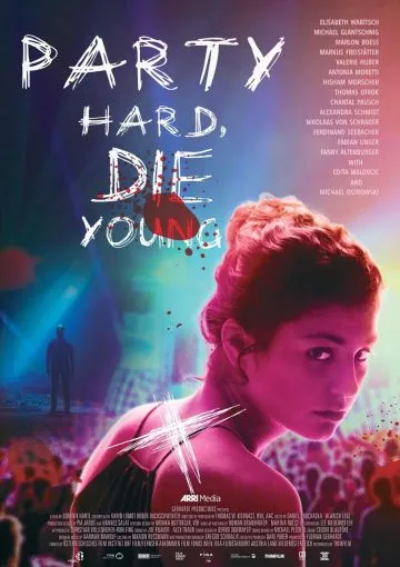 Отрывайся жёстко, умри молодым / Party Hard Die Young (2018) фильм торрент Отрывайся жёстко, умри молодым / Party Hard Die Young (2018) фильм скачать через торрент в хорошем качестве