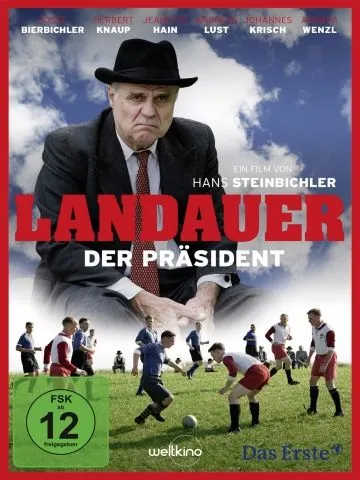 Скачать Жизнь ради футбола / Landauer - Der Präsident (2014) фильм через торрент на русском