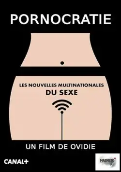 Скачать Порнократия / Pornocratie: Les nouvelles multinationales du sexe(2017) фильм через торрент бесплатно