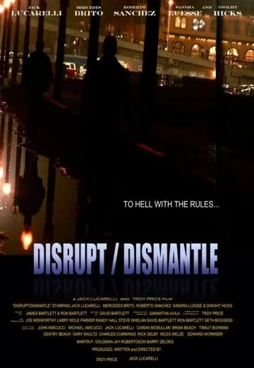 Война картелей / Disrupt/Dismantle (2010) фильм торрент Война картелей / Disrupt/Dismantle (2010) фильм скачать через торрент в хорошем качестве