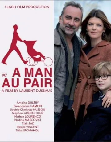 Небритый нянь / Un homme au pair (2013) фильм торрент Небритый нянь / Un homme au pair (2013) фильм скачать через торрент в хорошем качестве