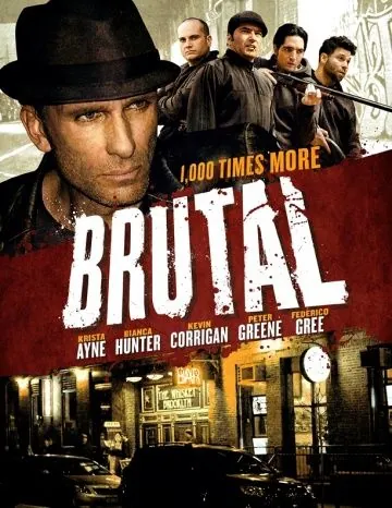 Жестокий / Brutal (2011) фильм торрент Жестокий / Brutal (2011) фильм скачать через торрент в хорошем качестве