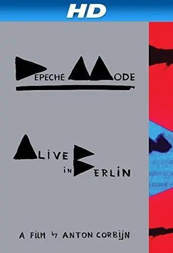 Скачать Depeche Mode: Alive in Berlin[xfgiven_year1] ()[/xfgiven_year1]