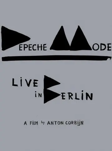 Скачать Depeche Mode: Концерт в Берлине[xfgiven_year1] ()[/xfgiven_year1]