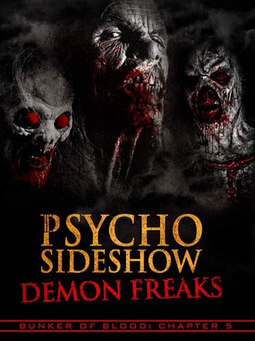 Скачать Bunker of Blood: Chapter 5: Psycho Sideshow: Demon Freaks