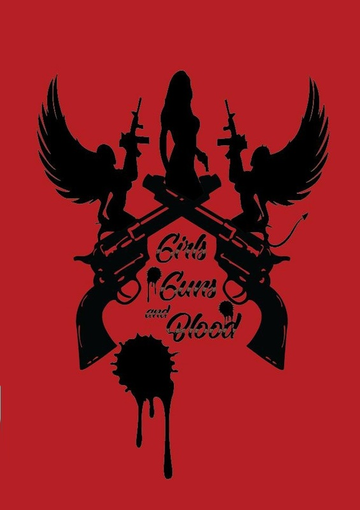 Скачать Girls Guns and Blood (2019)