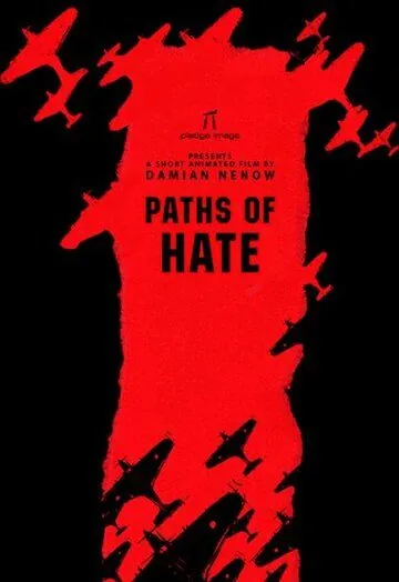 Скачать Пути ненависти (2010)