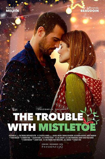 Скачать The Trouble with Mistletoe